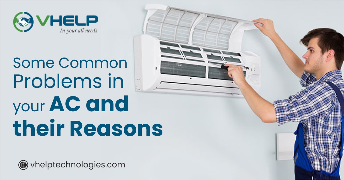 Some Common Problems in your AC and their Reasons