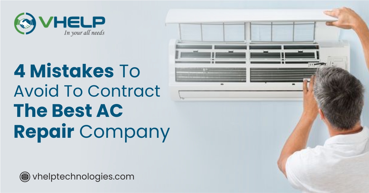 4 Mistakes to Avoid To Contract the Best AC Repair Company