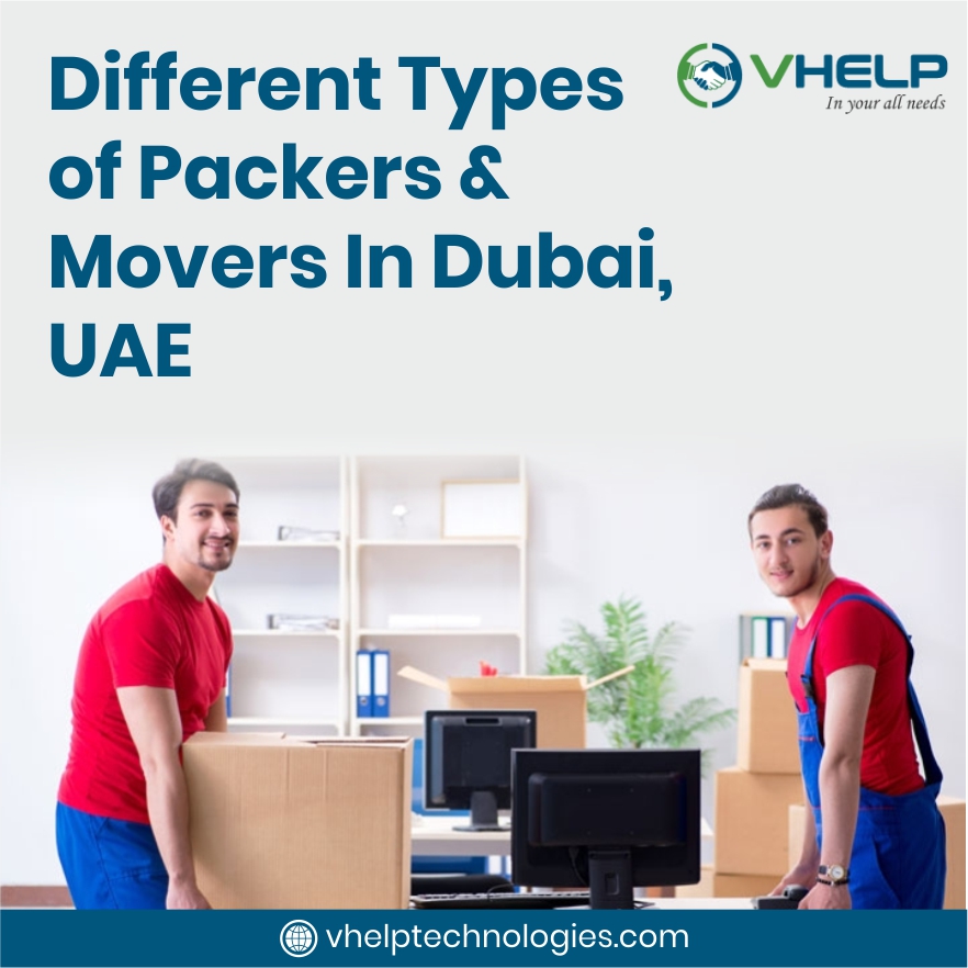 Different Types of Packers & Movers in Dubai, UAE