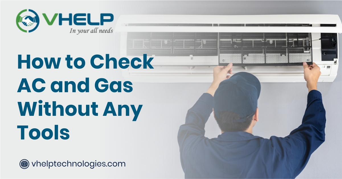 How to check AC and Gas without any tools